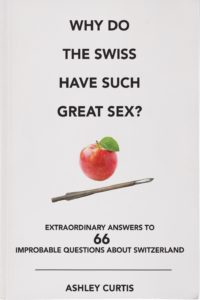 Why do Swiss have great sex